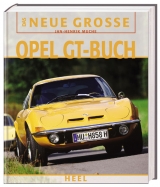 Das neue grosse Opel GT Buch - Jan H Muche