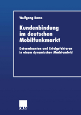 Kundenbindung im deutschen Mobilfunkmarkt - Wolfgang Rams