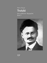 Trotzki. Eine politische Biographie - Pierre Broué