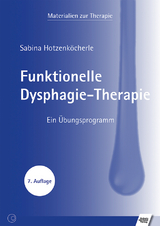 Funktionelle Dysphagie-Therapie - Sabina Hotzenköcherle
