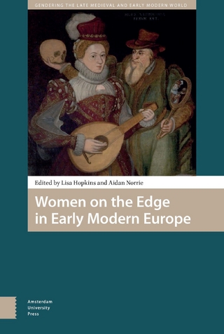 Women on the Edge in Early Modern Europe - Norrie Aidan Norrie; Hopkins Lisa Hopkins