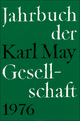 Jahrbuch der Karl - May - Gesellschaft 1976
