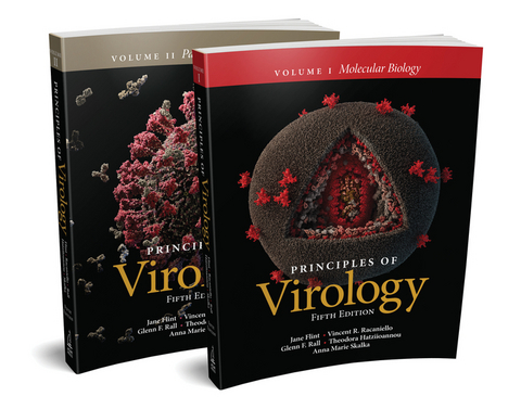 Principles of Virology -  Jane Flint,  Theodora Hatziioannou,  Vincent R. Racaniello,  Glenn F. Rall,  Anna Marie Skalka