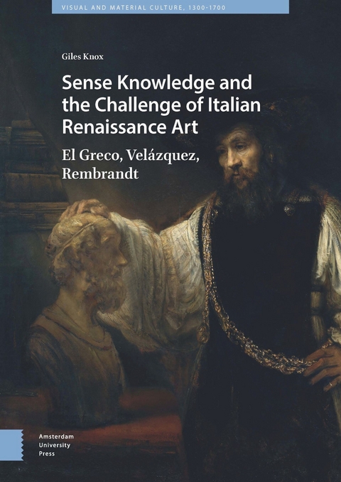 Sense Knowledge and the Challenge of Italian Renaissance Art -  Knox Giles Knox