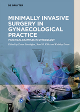 Minimally Invasive Surgery in Gynecological Practice - 