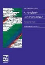 Arrangieren + Produzieren - Markus Fritsch, Peter Kellert, Andreas Lonardoni