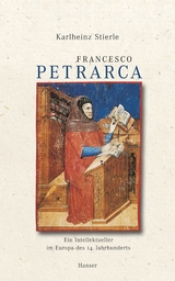Francesco Petrarca - Karlheinz Stierle
