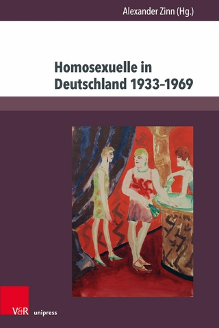 Homosexuelle in Deutschland 1933?1969 - Alexander Zinn