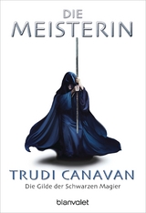 Die Gilde der Schwarzen Magier 3 - Trudi Canavan