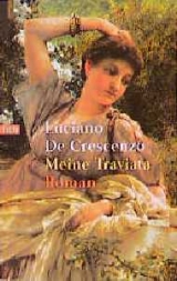 Meine Traviata - Luciano DeCrescenzo