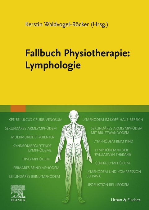 Fallbuch Physiotherapie Lymphologie - 