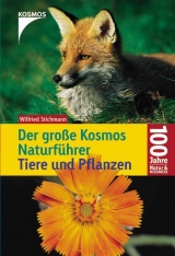 Der große Kosmos Naturführer Tiere und Pflanzen - Ursula Stichmann-Marny, Winfried Stichmann, Erich Kretzschmar