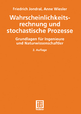 Wahrscheinlichkeitsrechnung und stochastische Prozesse - Jondral, Friedrich K.; Wiesler, Anne