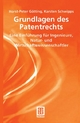 Grundlagen des Patentrechts: "Eine Einführung Für Ingenieure, Natur- Und Wirtschaftswissenschaftler" (Teubner Studienbücher Wirtschaftswissenschaften)
