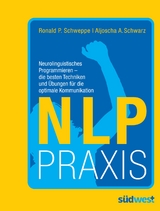 NLP Praxis - Ronald Schweppe, Aljoscha Long