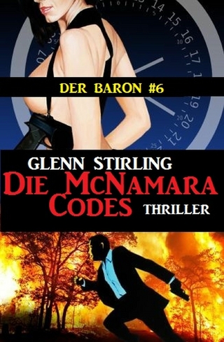 Die McNamara-Codes (Der Baron #6) - Glenn Stirling