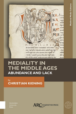 Mediality in the Middle Ages - Kiening Christian Kiening