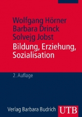 Bildung, Erziehung, Sozialisation - Wolfgang Hörner, Barbara Drinck, Solvejg Jobst