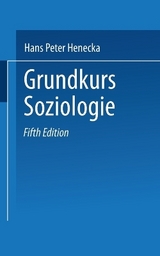 Grundkurs Soziologie - Hans Peter Henecka