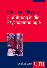 Einführung in die Psychopathologie - Christian Klicpera
