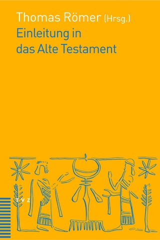 Einleitung in das Alte Testament - Thomas Römer; Jean-Daniel Macchi; Christophe Nihan