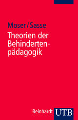 Theorien der Behindertenpädagogik - Moser, Vera; Sasse, Ada
