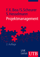 Projektmanagement - Franz Xaver Bea, Steffen Scheurer, Sabine Hesselmann