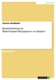 Kundenbindung im Multi-Channel-Management von Banken - Verena Schabbach