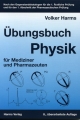Übungsbuch Physik für Mediziner und Pharmazeuten.