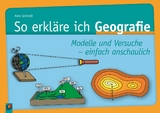 So erkläre ich Geografie - Johannes Schmidt