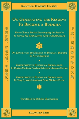 On Generating the Resolve to Become a Buddha - Bhikshu Dharmamitra; Arya Nagarjuna; Shramana Shixian