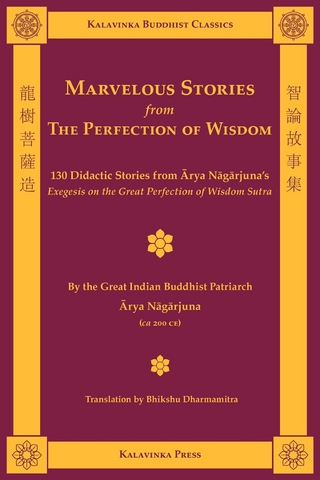 Marvelous Stories from the Perfection of Wisdom - Arya Nagarjuna