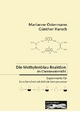Die Methylenblau-Reaktion im Chemieunterricht: Experimente für forschend-entwickelnde Lernprozesse