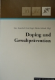 Doping und Gewaltprävention