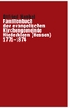 Familienbuch der evangelischen Kirchengemeinde Niederkleen (Hessen) - Otfried Hankel
