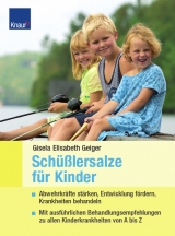 Schüßlersalze für Kinder - Gisela Elisabeth Geiger