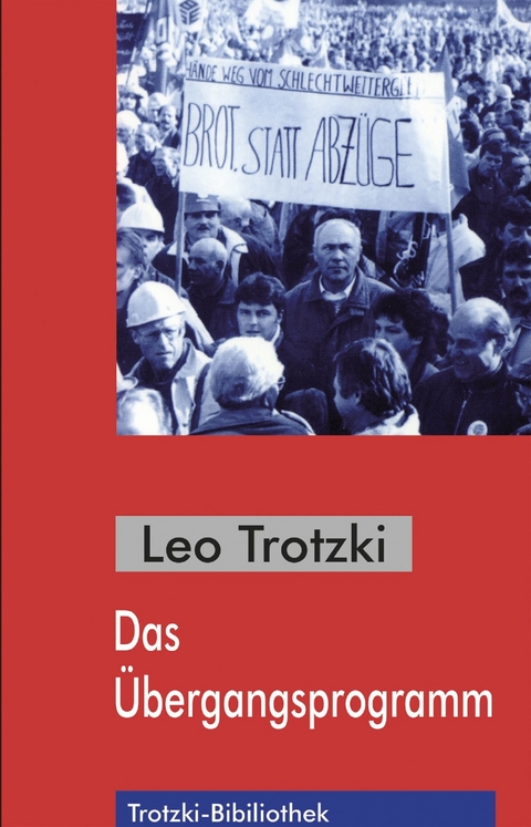 Das Übergangsprogramm -  Leo Trotzki