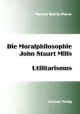 Die Moralphilosophie John Stuart Mills - Manuel García Pazos