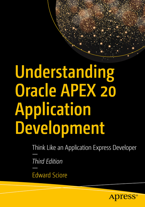 Understanding Oracle APEX 20 Application Development -  Edward Sciore