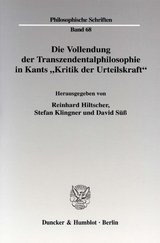 Die Vollendung der Transzendentalphilosophie in Kants "Kritik der Urteilskraft". - 