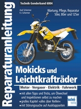 Mokicks und Leichtkrafträder - Franz Josef Schermer