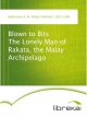 Blown to Bits The Lonely Man of Rakata, the Malay Archipelago - R. M. (Robert Michael) Ballantyne
