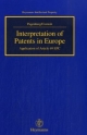 Interpretation of Paptents in Europe - Jochen Pagenberg; William R. Cornish