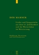 Der Marner: Lieder und Sangsprüche aus dem 13. Jahrhundert und ihr Weiterleben im Meistersang
