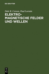 Elektromagnetische Felder und Wellen - Dale R. Corson, Paul Lorrain
