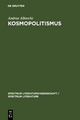 Kosmopolitismus: WeltbÃ¼rgerdiskurse in Literatur, Philosophie und Publizistik um 1800 Andrea Albrecht Author