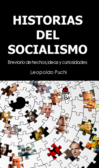 Historias del socialismo - Leopoldo Puchi