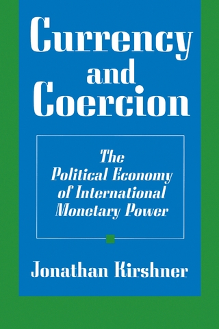 Currency and Coercion - Jonathan Kirshner