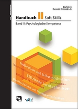 Handbuch Soft Skills / Psychologische Kompetenz - 