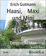 Haasi,    Maxi und Mini - Erich Gutmann